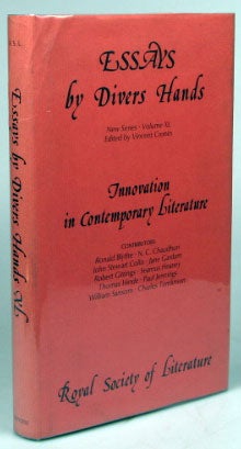 Item #13533 Essays by Divers Hands: Innovation in Contemporary Literature, being the transactions of the Royal Society of Literature, New Series: Volume XL. John BETJEMAN, Vincent CRONIN.