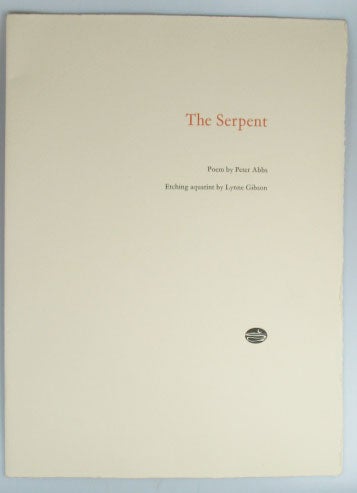Item #14804 The Serpent. Poem by... Etching aquatint by Lynne Gibson. Peter ABBS.