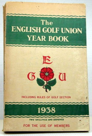 Item #16308 The English Golf Union Year Book 1938. GOLF.