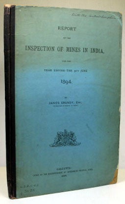 Item #16449 Report of the Inspection of Mines in India, for the year ending the 30th June 1894....