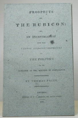 Item #16624 Prospects on the Rubicon: or, an Investigation into the Causes and Consequences of...