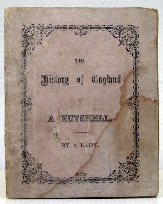 Item #17265 The History of England in a Nutshell, with the Dates included; in Verse, by a Lady. ENGLAND.