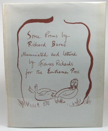 Item #18453 Some Poems by... Illuminated and Lettered by Frances Richards. Richard BURNS.
