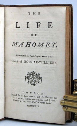 Item #19321 The Life of Mahomet. Translated from the French Original. BOULAINVILLIERS, Comte...
