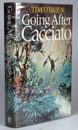 Item #20098 Going After Cacciato. A novel by. Tim O'BRIEN