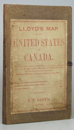 Lloyd's New Map of the United States, the Canadas and New Brunswick. From the Latest Surveys Showing Every Railroad Junction Finished to 1862 and The Atlantic and Gulf Coasts. From the United States Superintendents Official Reports of the Coast Survey by Order of Congress.