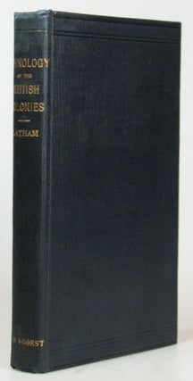 Item #20736 Ethnology of the British Colonies and Dependencies. R. G. LATHAM