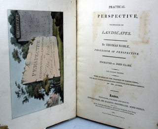 Item #20865 Practical Perspective, Exemplified on Landscapes... with an Essay on the Practice of...