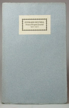 Item #22044 From a Hospital Journal 1921-1922. Everard MEYNELL