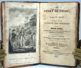 Item #22158 The Story of Pigou, a Malay Boy, Containing All the Incidents and Anecdotes of his...