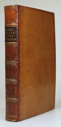 Item #22629 A Treatise on the Police of the Metropolis; Containing a Detail of the Various Crimes...