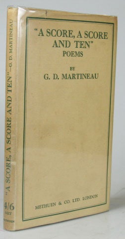 Item #22952 "A Score, a Score and Ten". Poems by. G. D. MARTINEAU.