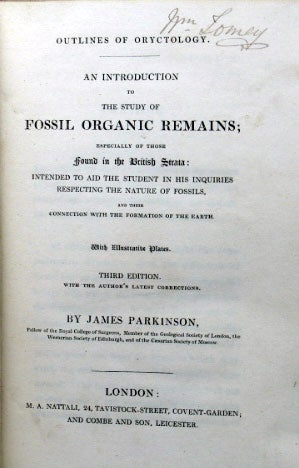 Item #23072 Outlines of Oryctology. An Introduction to The Study of Fossil Organic Remains: Especially Those Found in the British Strata. James PARKINSON.