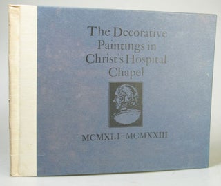 Item #23798 The Decorative Paintings in Christ's Hospital Chapel. [1913-1923]. Frank BRANGWYN, W....