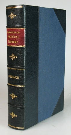 Item #23916 The Principles of Political Economy: With a Sketch of the Rise and Progress of the Science. J. R. MCCULLOCH.