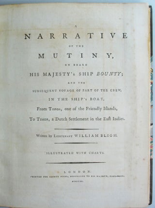 Item #23952 A Narrative of the Mutiny, on Board His Majesty's Ship Bounty; and the Subsequent...