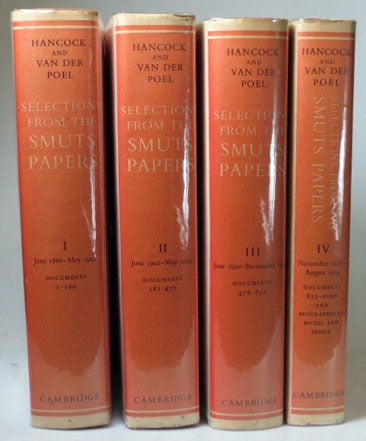 Item #25219 Selections from the Smuts Papers. June 1886 - August 1919. Jan SMUTS, W. K. HANCOCK, Jean VAN DER POEL.