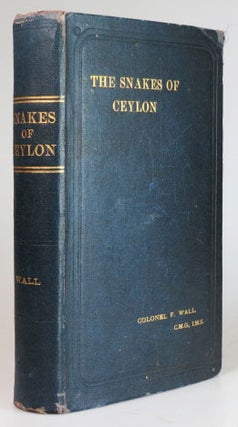Item #26332 Ophidia Taprobanica or the Snakes of Ceylon. Frank WALL