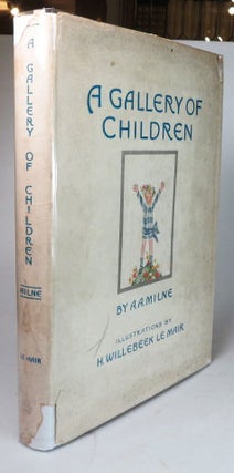 Item #26625 A Gallery of Children. Illustrations by Saida (H. Willebeek Le Mair). A. A. MILNE