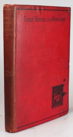 Item #26822 Three Months in a Workshop. A Practical Study. Translated from the German by A.B. Carr with a prefatory note by Professor Richard T. Ely. Paul GÖHRE.