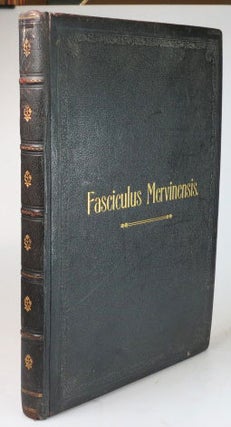 Item #27118 Fasciculus Mervinensis; Being Notes Historical Genealogical and Heraldic of the...