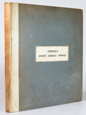Item #27411 The Seven Deadly Sinnes of London. Thomas DEKKER