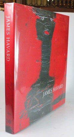Item #27469 James Havard. Foreword by David Lynch. Introduction by C.K. Williams. Essay by Julie Sasse. Afterword by Dianne Vanderlip. James HAVARD.