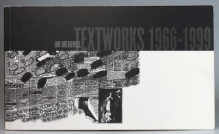 Item #27869 Ian Breakwell. Textworks 1966-1999. BREAKWELL, Colin RHODES