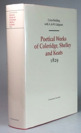 Item #27877 The Poetical Works of... 1829. COLERIDGE, SHELLEY, KEATS, Samuel Taylor, Percy...