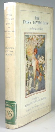 Item #28671 The Fairy Lovers' Days. Anthology and Diary Compiled by. Eleanour Sinclair ROHDE
