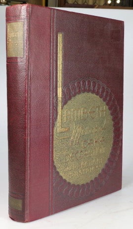 Item #28978 Lambeth Method of Cake Decoration and Practical Pastries. With a Foreword by John J.N. Mackman. Joseph A. LAMBETH.