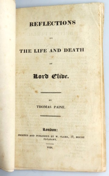 Item #29080 Reflections on the Life and Death of Lord Clive. Thomas PAINE.