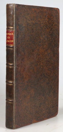 Item #29336 The Works of Dionysius Longinus, On the Sublime: or, a Treatise Concerning the Sovereign Perfection of Writing. Translated from the Greek. With Some Remarks on the English Poets. By Mr. [Leonard] Welsted. LONGINUS.