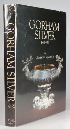 Item #29576 Gorham Silver. 1831-1981. Charles H. CARPENTER, Jr