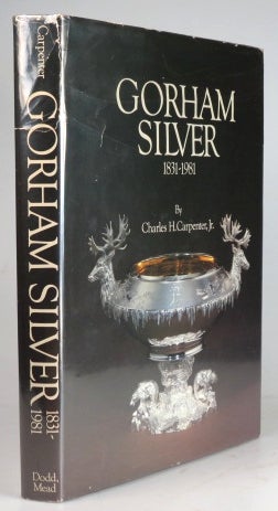 Item #29576 Gorham Silver. 1831-1981. Charles H. CARPENTER, Jr.