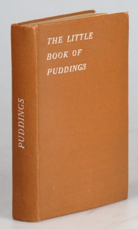 Item #29597 The Little Book of Puddings. George NEWNES, Publisher.