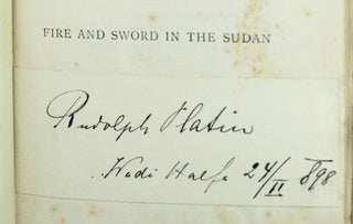 Item #30455 Fire and Sword in the Sudan. A Personal Narrative of Fighting and Serving the...