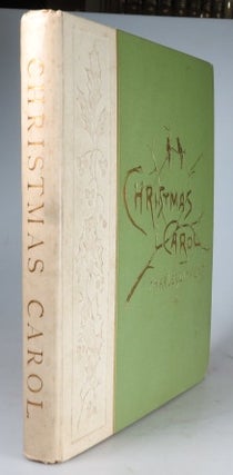 Item #30786 A Christmas Carol, in Prose. Being a Ghost Story of Christmas. Illustrated by I.M....