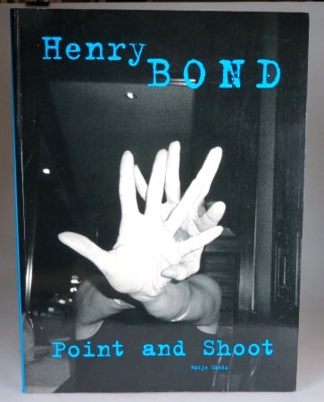 Item #31192 Point and Shoot. Henry BOND.