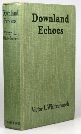 Item #31477 Dowland Echoes. SUSSEX, Victor L. WHITECHURCH.