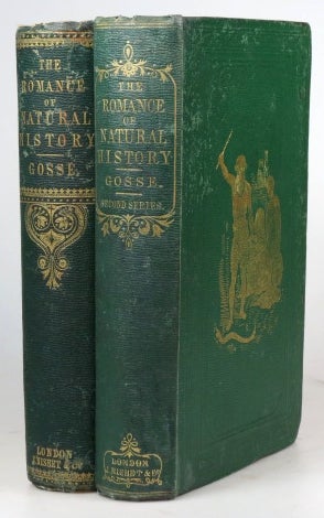 Item #31666 The Romance of Natural History. [First series]. Second series. Philip Henry GOSSE.