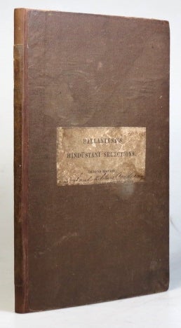 Item #32127 Hindustani Selections with a Vocabulary of the Words. Prepared for the Use of the Scottish Naval and Military Academy. James B. BALLANTYNE.