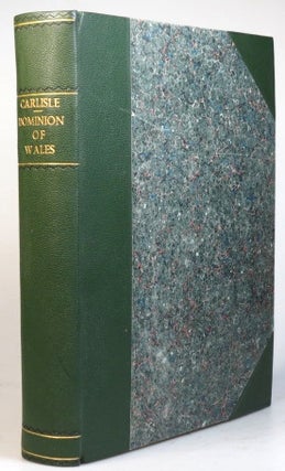 Item #32202 A Topographical Dictionary of the Dominion of Wales; Exhibiting the Names of the...