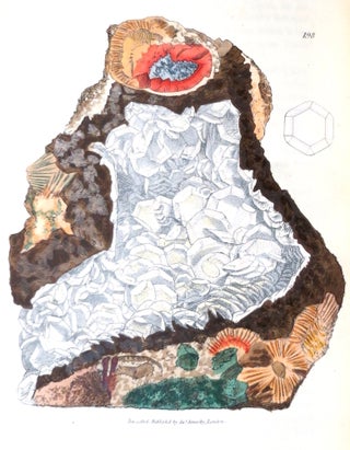 British Mineralogy: or Coloured Figures Intended to Elucidate the Mineralogy of Great Britain.