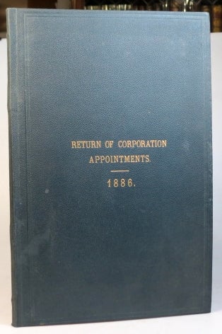 Item #32380 Return of Corporation Appointments. 1886. CORPORATION OF LONDON COMMON COUNCIL.