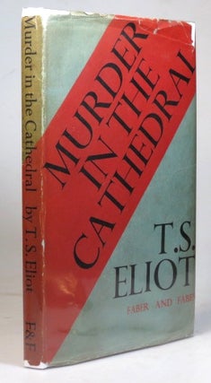Item #32468 Murder in the Cathedral. T. S. ELIOT