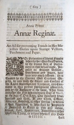 Item #33861 An Act for preventing Frauds in Her Majesties Duties upon Stampt Vellum, Parchment...