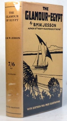 Item #33978 The Glamour of Egypt. B. M. W. JESSON