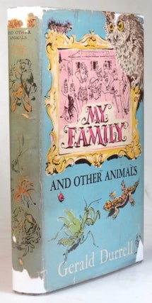 Item #34382 My Family and Other Animals. Gerald DURRELL
