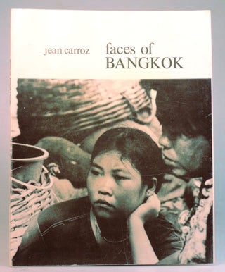 Item #35008 Faces of Bangkok. Jean CARROZ